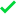 Brilliant green check mark